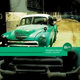 Havana / Relapse von Vicious Circle – Cover