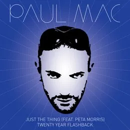 Just the Thing - Twenty Year Flashback von Paul Mac – Album Cover
