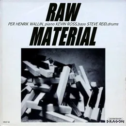 Raw Material von Per Henrik Wallin – Album Cover