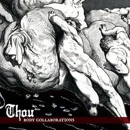 Body Collaborations von Thou – Cover