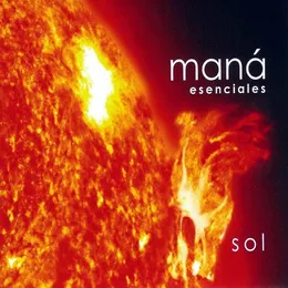 Esenciales: Sol von Maná – Album Cover