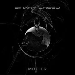 Mother von Binary Creed – Album Cover