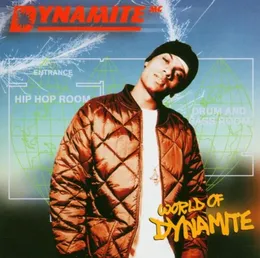 World of Dynamite von Dynamite MC – Album Cover
