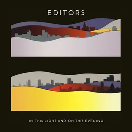 In This Light and on This Evening von Editors – Album Cover