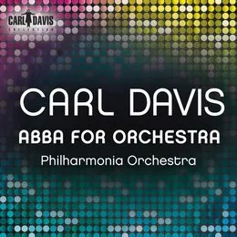 ABBA for Orchestra von Carl Davis – Album Cover