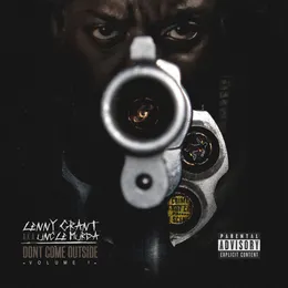 Don’t Come Outside, Vol. 1 von Uncle Murda – Album Cover