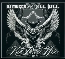 Kill Devil Hills von DJ Muggs – Album Cover