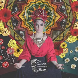 Los Muertos También Dejan Flores von Leiden – Album Cover