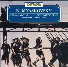 Symphony no. 19 / Serenade / Sinfonietta von Николай Яковлевич Мясковский – Album Cover