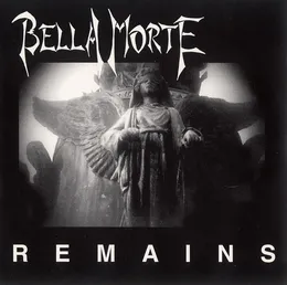 Remains von Bella Morte – Album Cover
