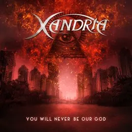 You Will Never Be Our God von Xandria – Album Cover