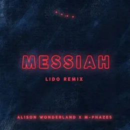 Messiah (Lido remix) von M-Phazes – Cover