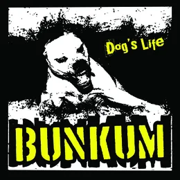 Dog's Life von Bunkum – Cover