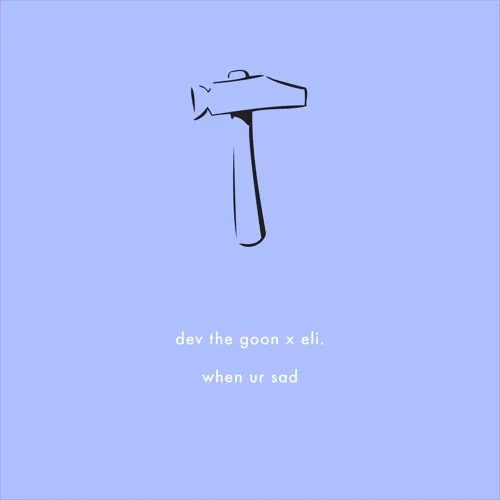 when ur sad von eli. – Album Cover