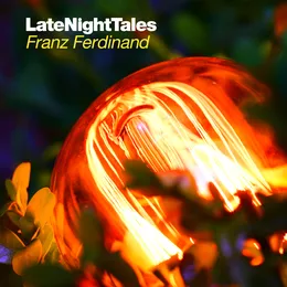 LateNightTales: Franz Ferdinand von Franz Ferdinand – Album Cover