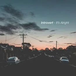 It's Alright von Introvert – Cover