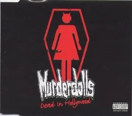 Dead in Hollywood von Murderdolls – Album Cover