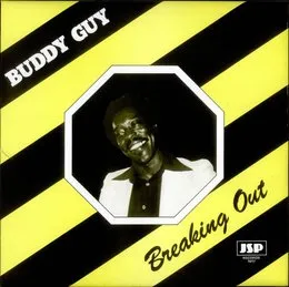 Breaking Out von Buddy Guy – Album Cover