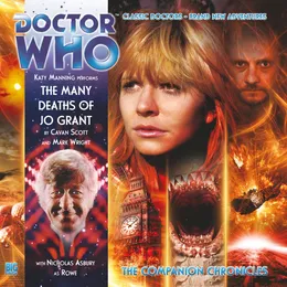Doctor Who - The Companion Chronicles: The Many Deaths of Jo Grant von Cavan Scott – Album Cover