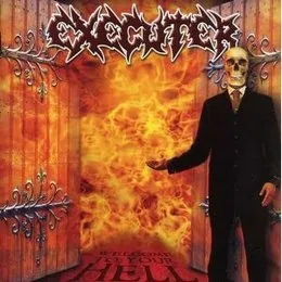 Welcome to Your Hell von Executer – Album Cover