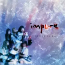 impure von TOKYOてふてふ – Album Cover