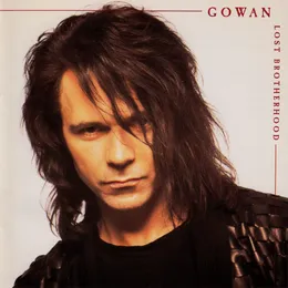 Lost Brotherhood von Gowan – Album Cover