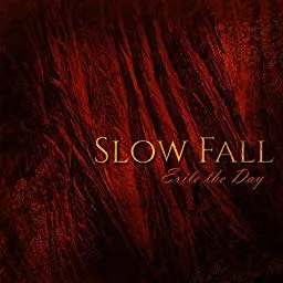 Exile the Day von Slow Fall – Cover