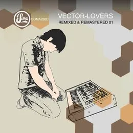 Remixed & Remastered 01 von Vector Lovers – Cover