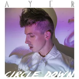 Circle Down von AYER – Cover
