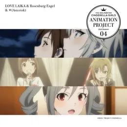 THE IDOLM@STER CINDERELLA GIRLS ANIMATION PROJECT 2nd Season 04 von ＊(Asterisk) – Album Cover