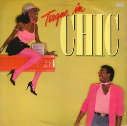 Tongue in Chic von Chic – Album Cover