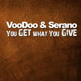 You Get What You Give von VooDoo & Serano – Album Cover