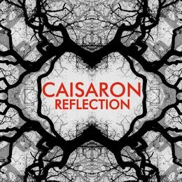 Reflection von Caisaron – Album Cover