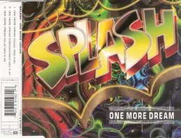 One More Dream von Splash – Cover