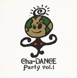 Cha‐DANCE Party Vol.1 von 東京パフォーマンスドール – Album Cover