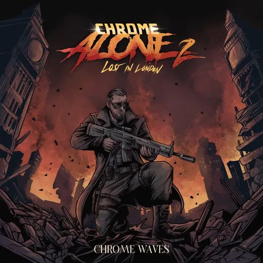 Chrome Alone 2 - Lost In London von Chrome Waves – Cover