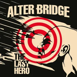 The Last Hero von Alter Bridge – Album Cover
