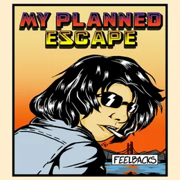 My Planned Escape von Feelbacks – Cover