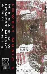 Lowest Music.2 von Merzbow – Album Cover
