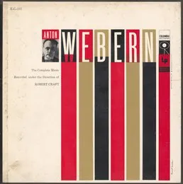 The Complete Music Recorded Under the Direction of Robert Craft von Anton Webern – Album Cover