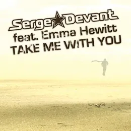 Take Me With You von Serge Devant – Cover