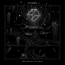 …Bring Mirrors to the Surface von Zatokrev – Album Cover