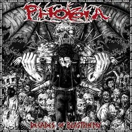 Decades Of Blastphemy von Phobia – Album Cover