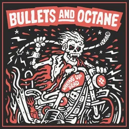 Waking Up Dead von Bullets and Octane – Album Cover