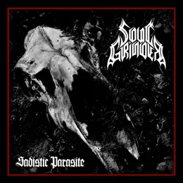 Sadistic Parasite von Soul Grinder – Cover