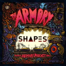 2018-09-5: The Armory Podcast: Shapes - Episode 193 von Shapes – Cover