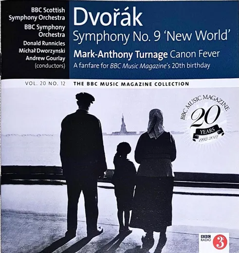 BBC Music, Volume 20, Number 12: Dvořák: Symphony no. 9 ‘New World’ / Mark‐Anthony Turnage: Canon Fever