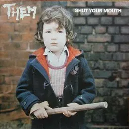 Shut Your Mouth von Them – Album Cover