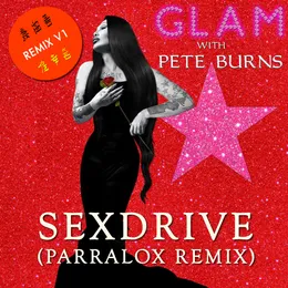 Sex Drive (Parralox Remix V1) von Glam – Cover