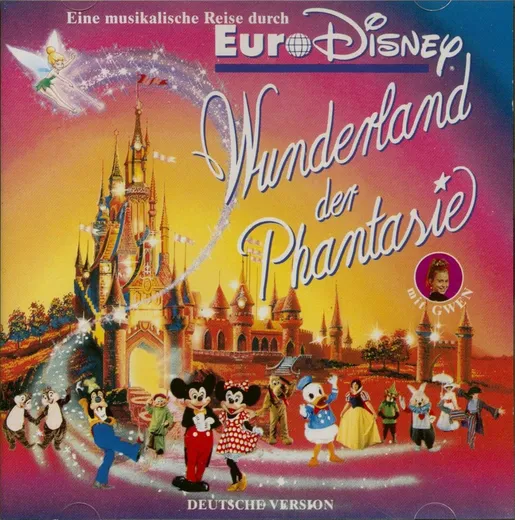 Wunderland der Phantasie: eine musikalische Reise durch Euro Disney